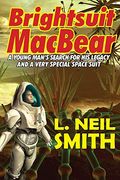 Brightsuit Macbear