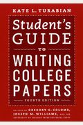 Student's Guide To Writing College Papers: Fourth Edition (Chicago Guides To Writing, Editing, And Publishing)