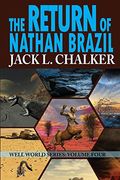 The Return Of Nathan Brazil (Well World Saga: Volume 4)
