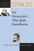 Leo Strauss On Nietzsche's Thus Spoke Zarathustra