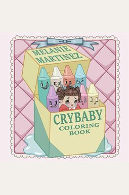 Cry Baby Coloring Book Cry Baby Coloring Book