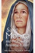 St. Monica And The Power Of Persistent Prayer