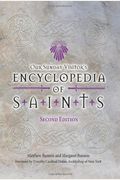 Encyclopedia Of Saints, Second Edition