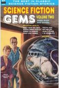 Science Fiction Gems, Volume Two, James Blish And Others