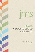 James: A Double-Edged Bible Study
