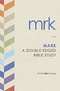 Mark: A Double-Edged Bible Study
