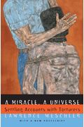 A Miracle, A Universe: Settling Accounts With Torturers