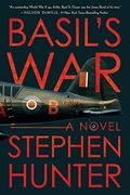 Basil's War: A Wwii Spy Thriller