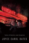 Night, Neon: Tales of Mystery and Suspense