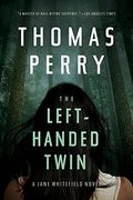 The Left-Handed Twin: A Jane Whitefield Novel