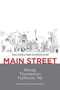 Main Street: How A City's Heart Connects Us All