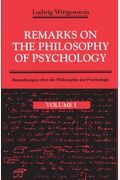 Remarks On The Philosophy Of Psychology, Volume 1