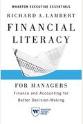 Financial Literacy For Managers: Finance And Accounting For Better Decision-Making