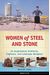 Women Of Steel And Stone: 22 Inspirational Architects, Engineers, And Landscape Designers