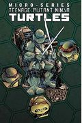 Teenage Mutant Ninja Turtles: Micro Series Volume 1