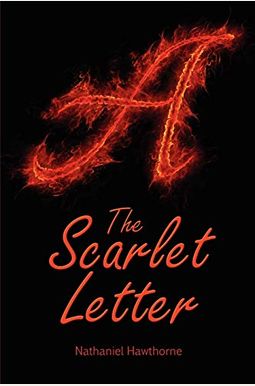 The Scarlet Letter The Scarlet Letter