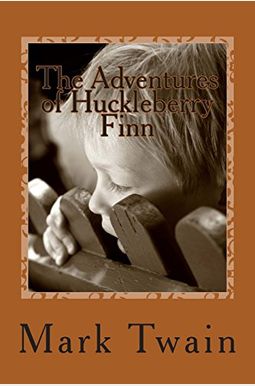 The Adventures of Huckleberry Finn The Adventures of Huckleberry Finn