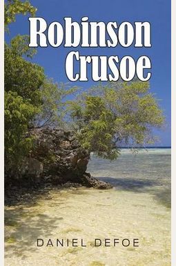 Robinson Crusoe Robinson Crusoe
