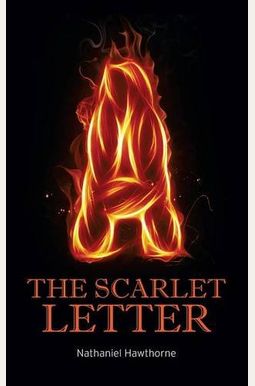 The Scarlet Letter The Scarlet Letter