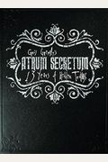 Atrum Secretum: 13 Years Of Hidden Truths
