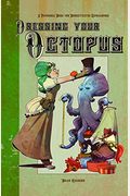 Dressing Your Octopus: A Paper Doll Book For Domesticated Cephalopods