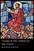 Studies In The Sermon On The Mount [Two Volume Set]