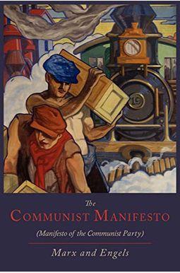 The Communist Manifesto The Communist Manifesto