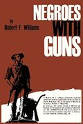 Negroes With Guns
