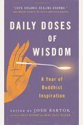 Daily Doses Of Wisdom: A Year Of Buddhist Inspiration
