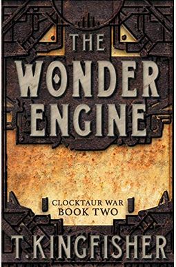 The Wonder Engine (Clocktaur War) The Wonder Engine (Clocktaur War)