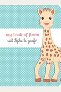 My Book of Firsts with Sophie La Girafe(r)