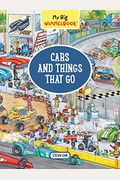 My Big Wimmelbook--Cars And Things That Go: A Look-And-Find Book (Kids Tell The Story)