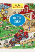 My Big Wimmelbook--On The Farm: A Look-And-Find Book (Kids Tell The Story)