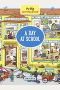 My Big Wimmelbook--A Day At School