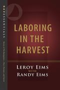 Laboring In The Harvest
