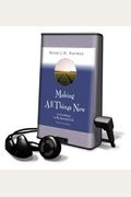 Making All Things New: An Invitation To The Spiritual Life