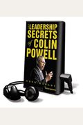 The Leadership Secrets Of Colin Powell