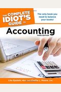 The Complete Idiot's Guide To Accounting, 3rd Edition (Idiot's Guides)