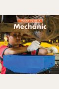 I Want To Be A Mechanic
