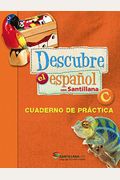 Descubre El Espa&#x144;ol Con Santillana Level C Softcover Workbook