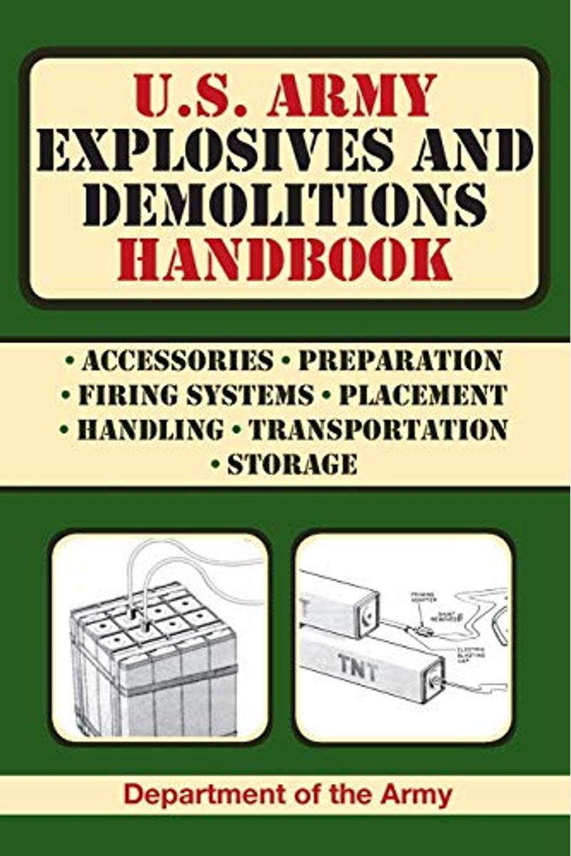 U.s. Army Explosives And Demolitions Handbook