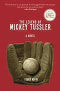 The Legend Of Mickey Tussler