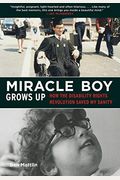 Miracle Boy Grows Up: How The Disability Rights Revolution Saved My Sanity