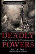 Deadly Powers: Animal Predators and the Mythic Imagination