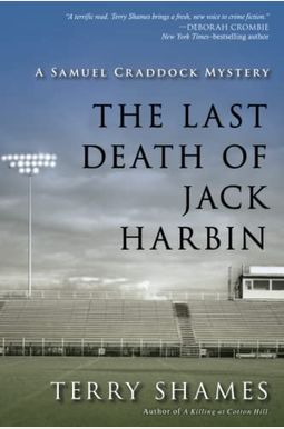 The Last Death Of Jack Harbin: A Samuel Craddock Mystery