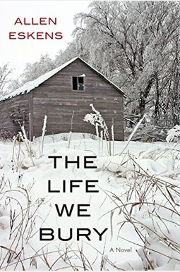 The Life We Bury The Life We Bury