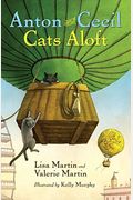 Anton And Cecil, Book 3: Cats Aloft