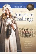 American Challenge: 1770-1819