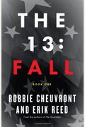 The 13: Fall, Book One