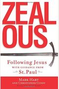 Zealous: Following Jesus With Guidance From St. Paul